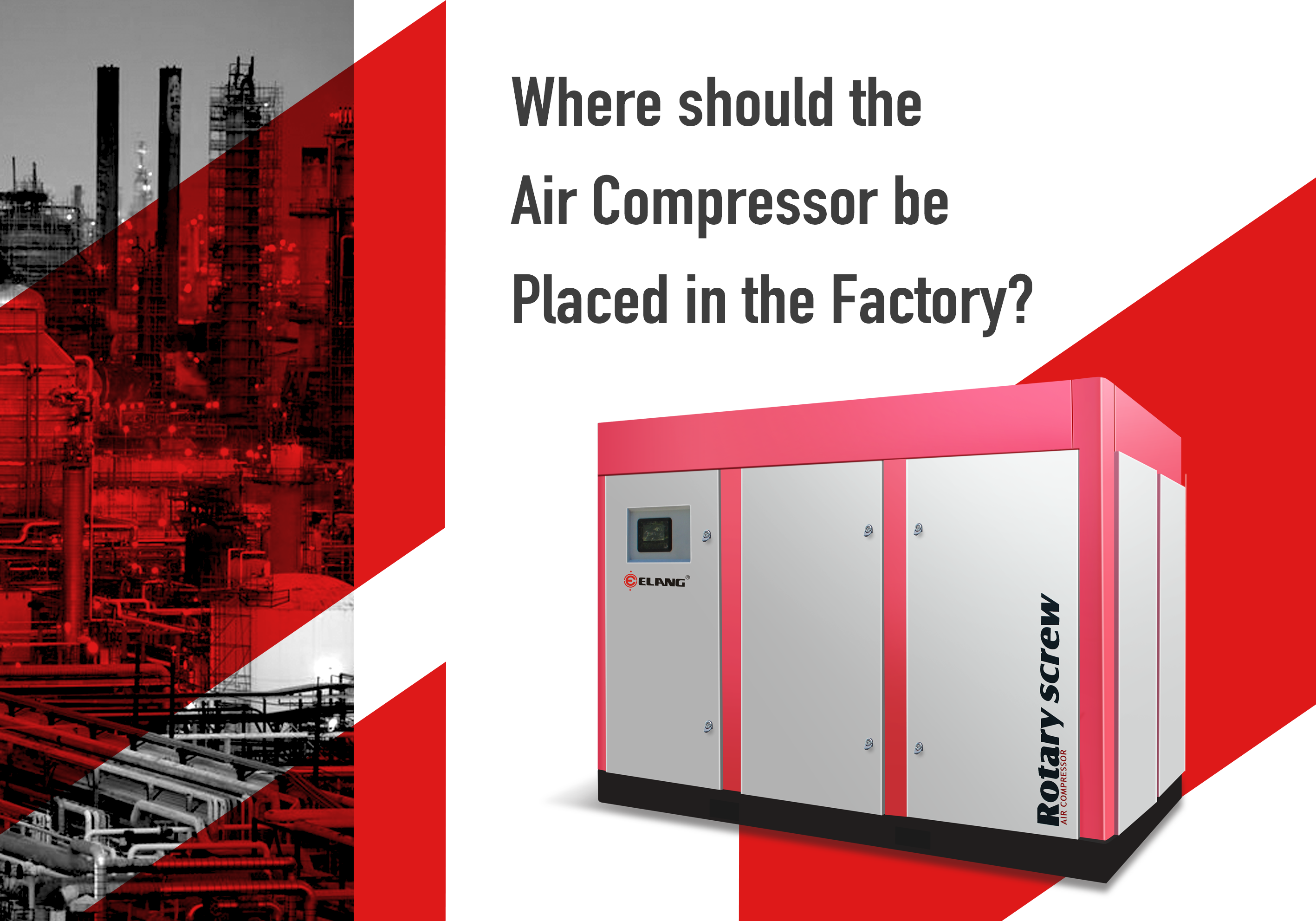 Where should the Air Compressor be Placed in the Factory