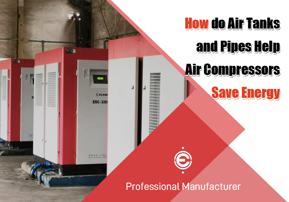 How do Air Tanks and Pipes help Air Compressors Save Energy?