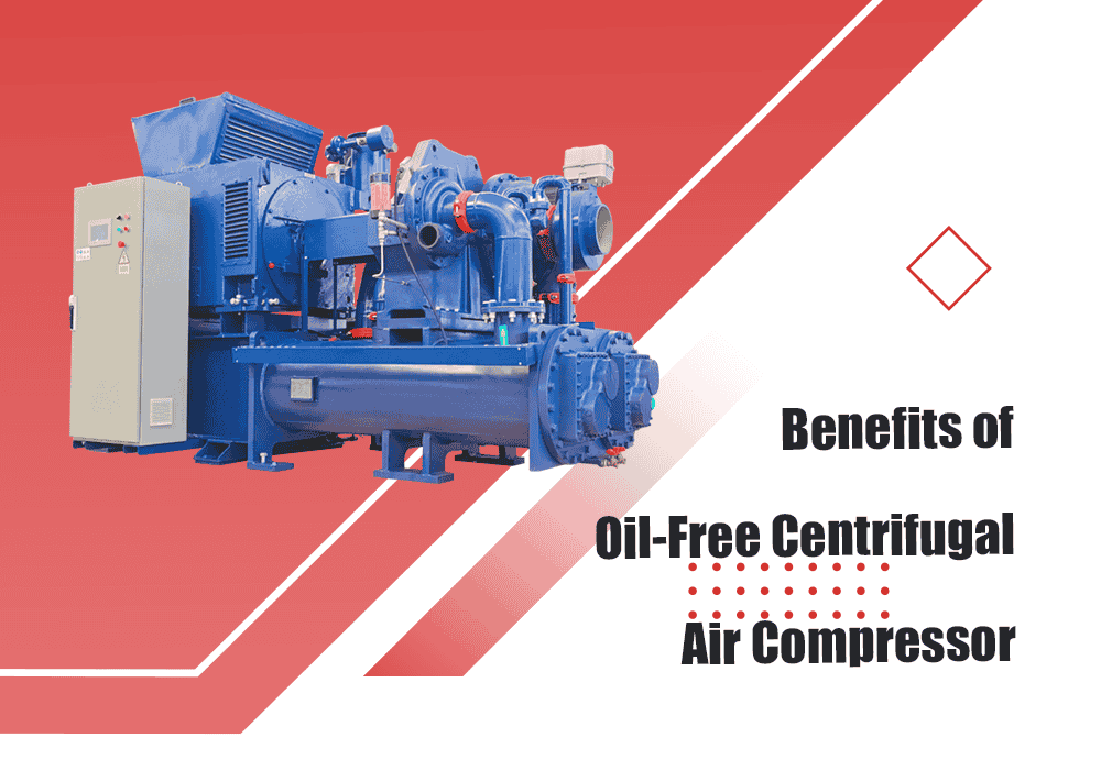 Benefits of Oil-Free Centrifugal Air Compressors