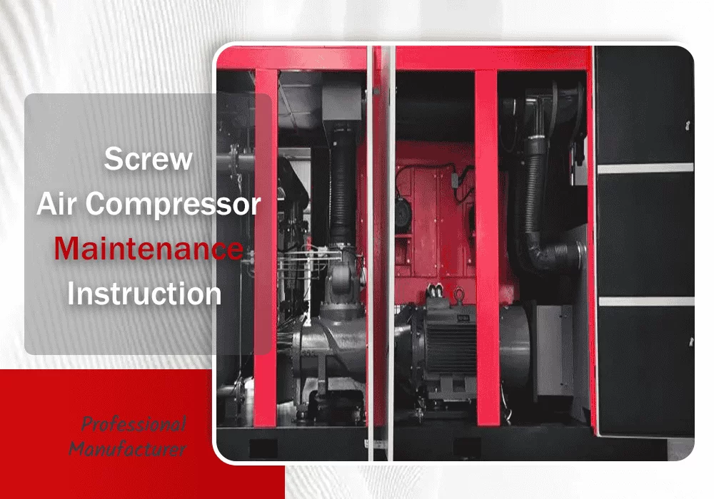 Screw Air Compressor Maintenance Instruction